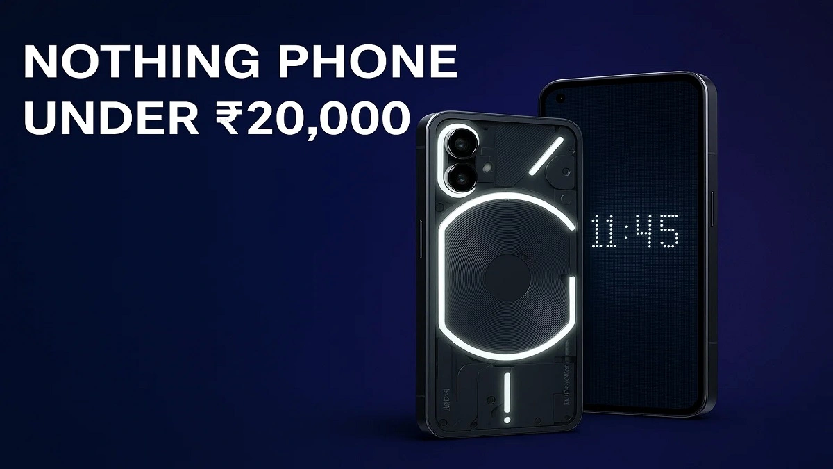 Nothing Phone Under ₹20,000