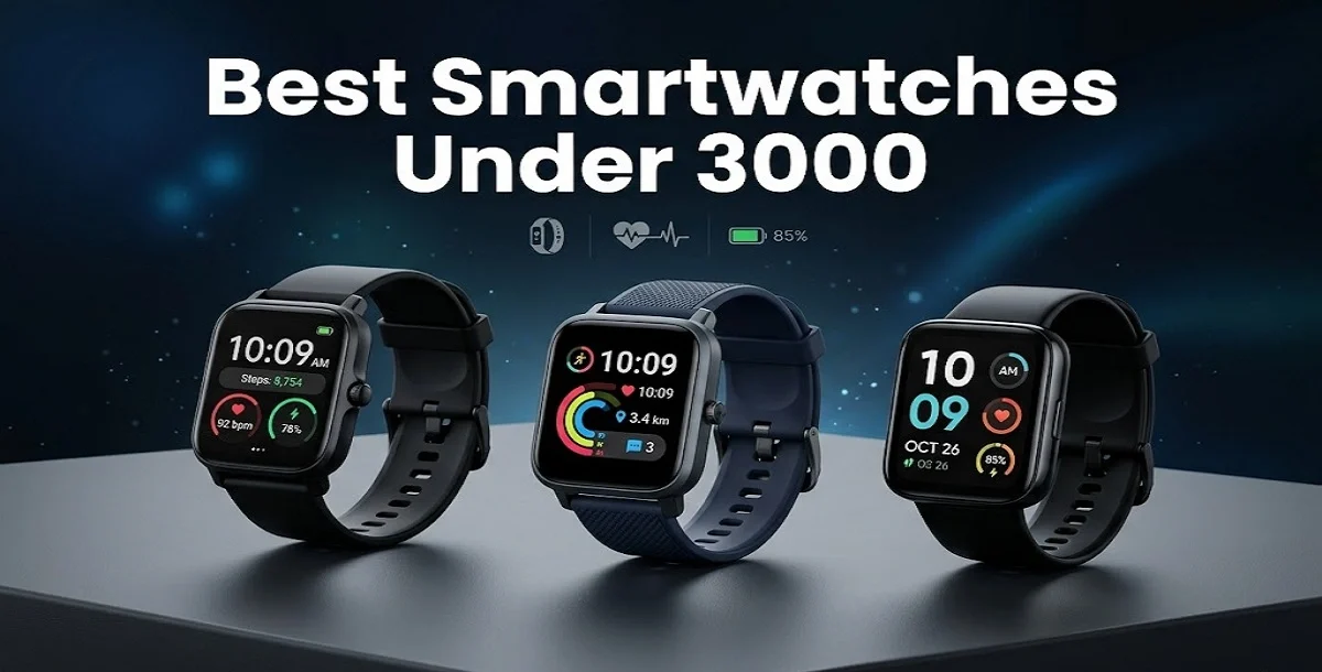 best smartwatches under 3000